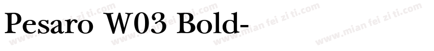 Pesaro W03 Bold字体转换